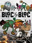 Bloc by Bloc: The Insurrection Game