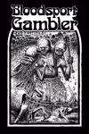 Bloodsport Gambler